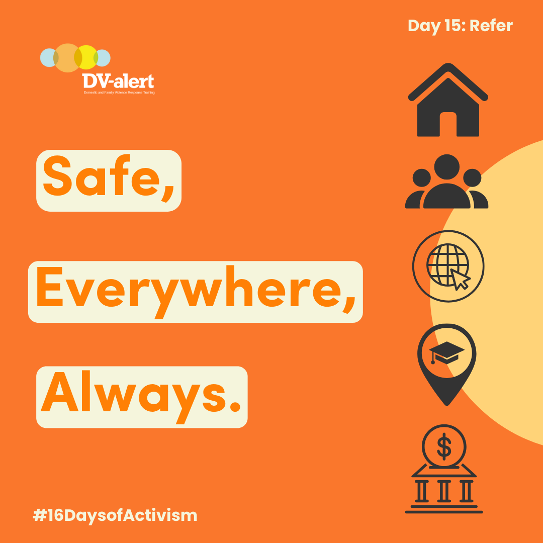 Safe, Everywhere, Always - Day 15: Refer